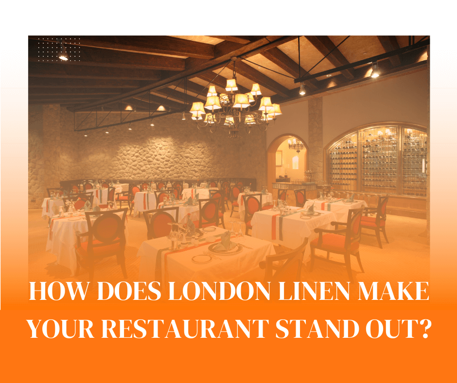 How London linen make your restaurant stand out