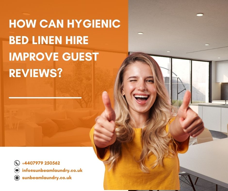 How hygienic bed linen hire can improve guest reviews